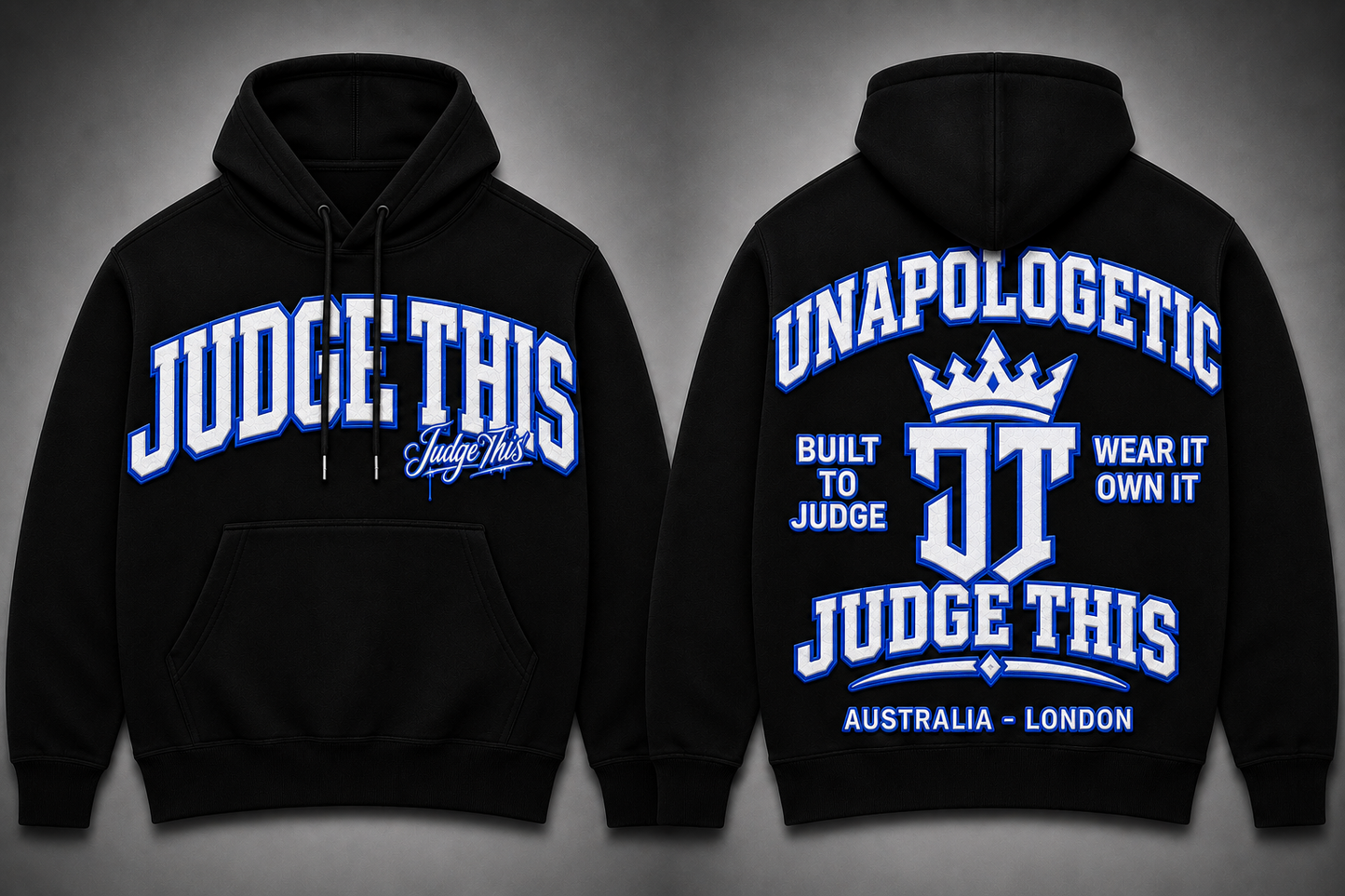 Judge This™ Unapologetic Hoodie