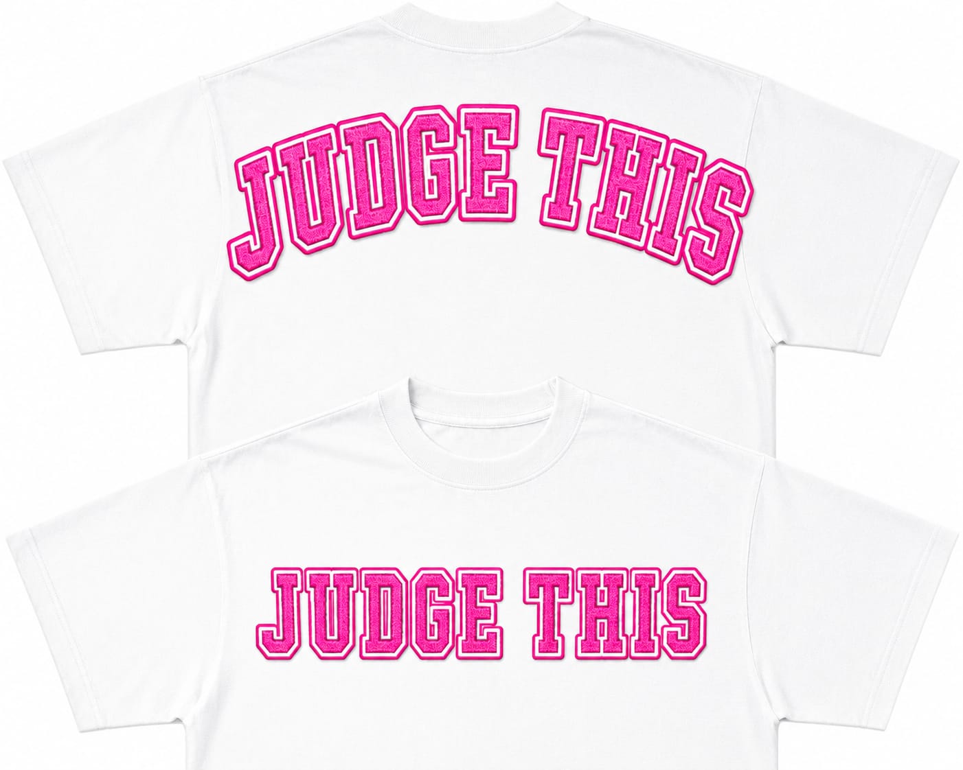 Judge This™ Classic Embroidered T-Shirt – White/Hot Pink