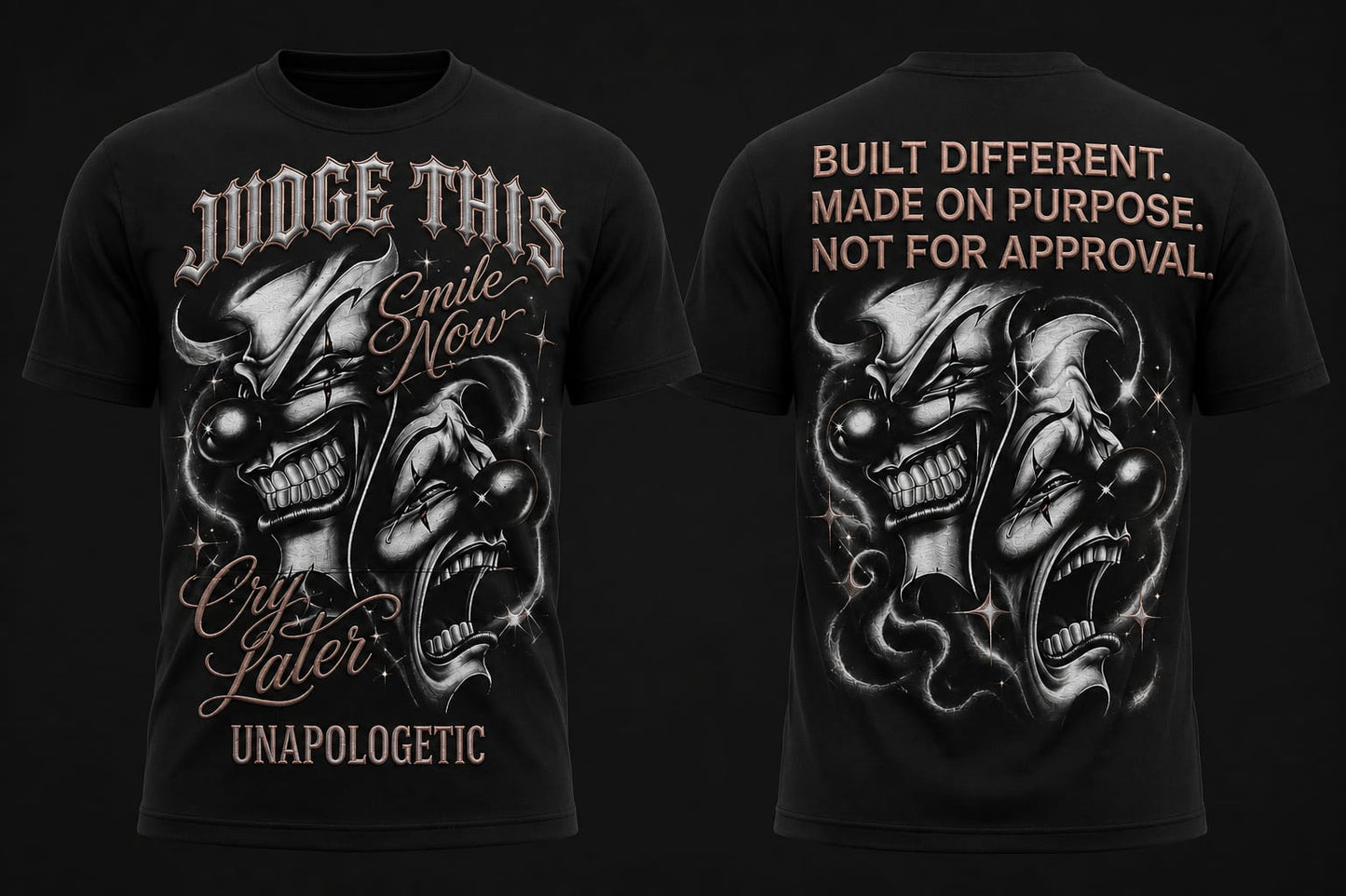 Judge This™ Smile Now, Cry Later T-Shirt 🎭