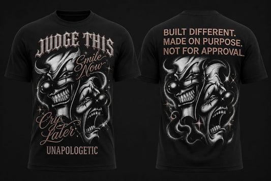 Judge This™ Smile Now, Cry Later T-Shirt 🎭